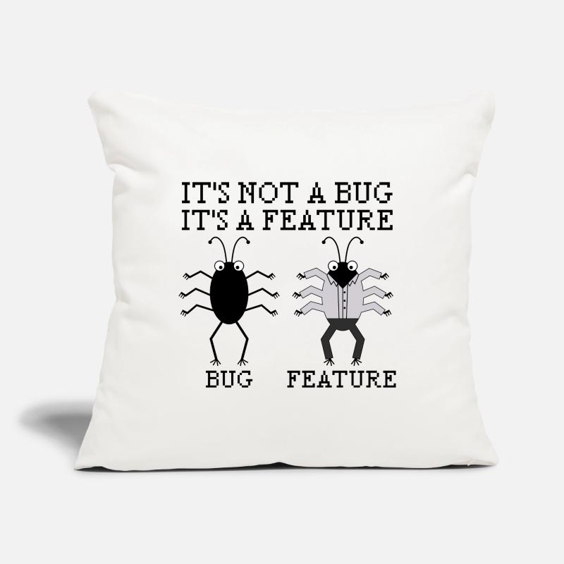 It’s not a bug programming informatique cadeau Coussin et housse de 45 x 45 cm