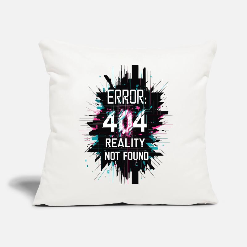 Error: Reality not found Sofa pillow with filling 45cm x 45cm