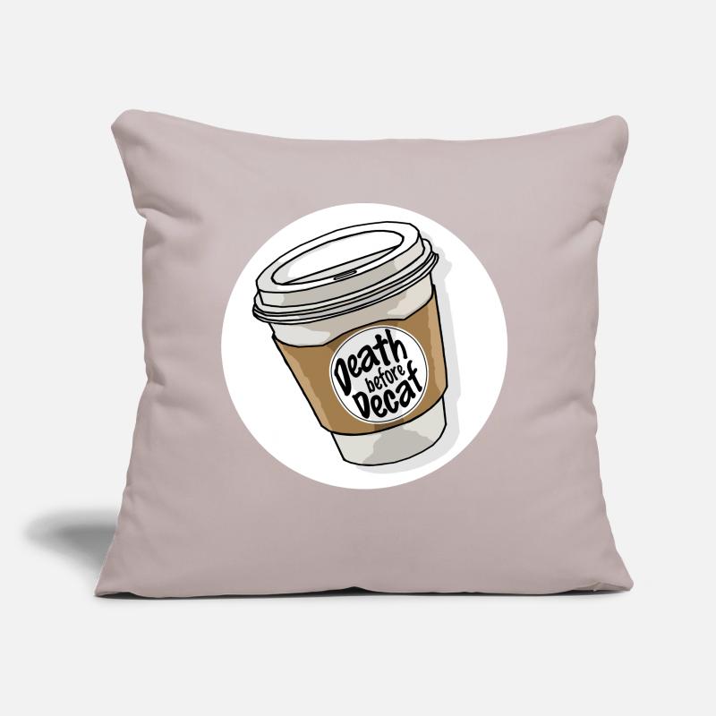 death before decaf kaffee becher Sofakissen mit Füllung 45 x 45 cm