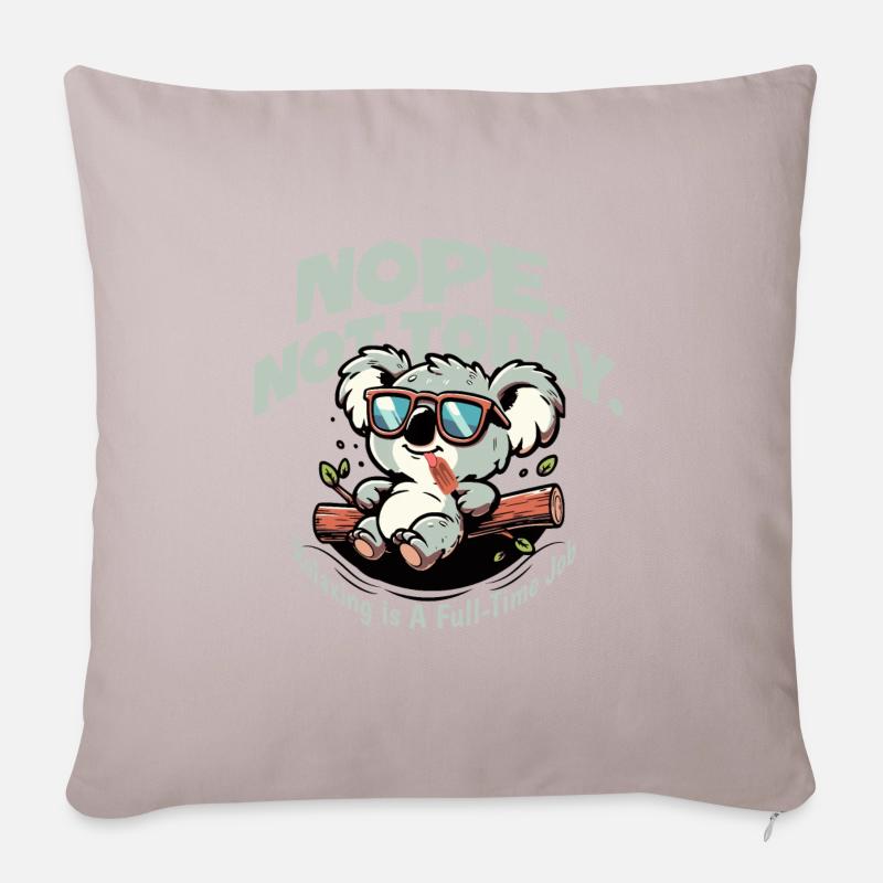 Nope not Today koala chillen sofa just do nothing - Sofakissen mit Füllung 45 x 45 cm - helles Taupe