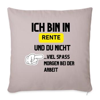 Je suis à la retraite - Coussin et housse de 45 x 45 cm - taupe clair - Devant