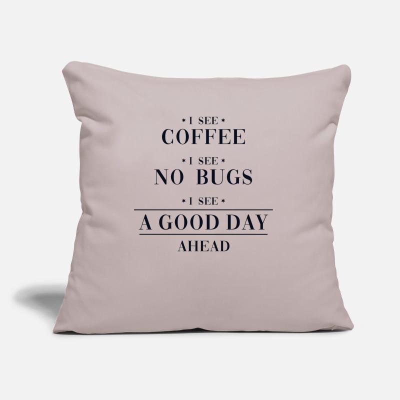 Coffee No Bugs Good Day Developer Coder Sofakissen mit Füllung 45 x 45 cm