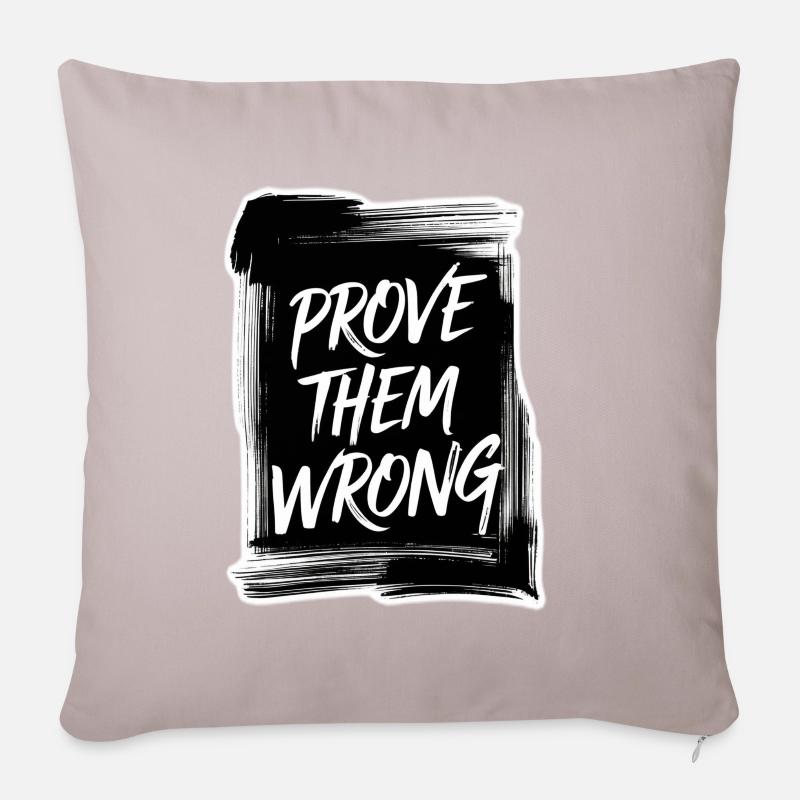 Prove Them WRONG - Sofa pillow with filling 45cm x 45cm - light taupe