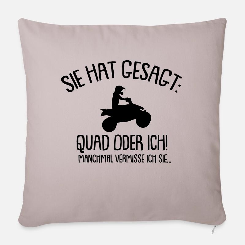 Sie hat gesagt Quad oder ich - Sofakissen mit Füllung 45 x 45 cm - helles Taupe