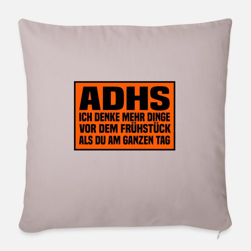 ADHS Spruch - Sofakissen mit Füllung 45 x 45 cm - helles Taupe