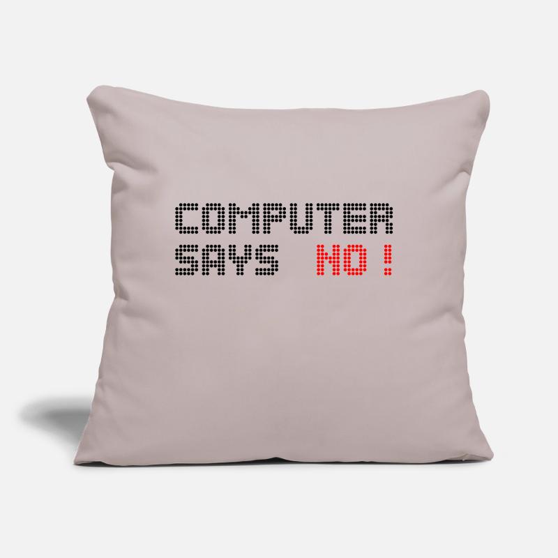 computer says no Sofa pillow with filling 45cm x 45cm