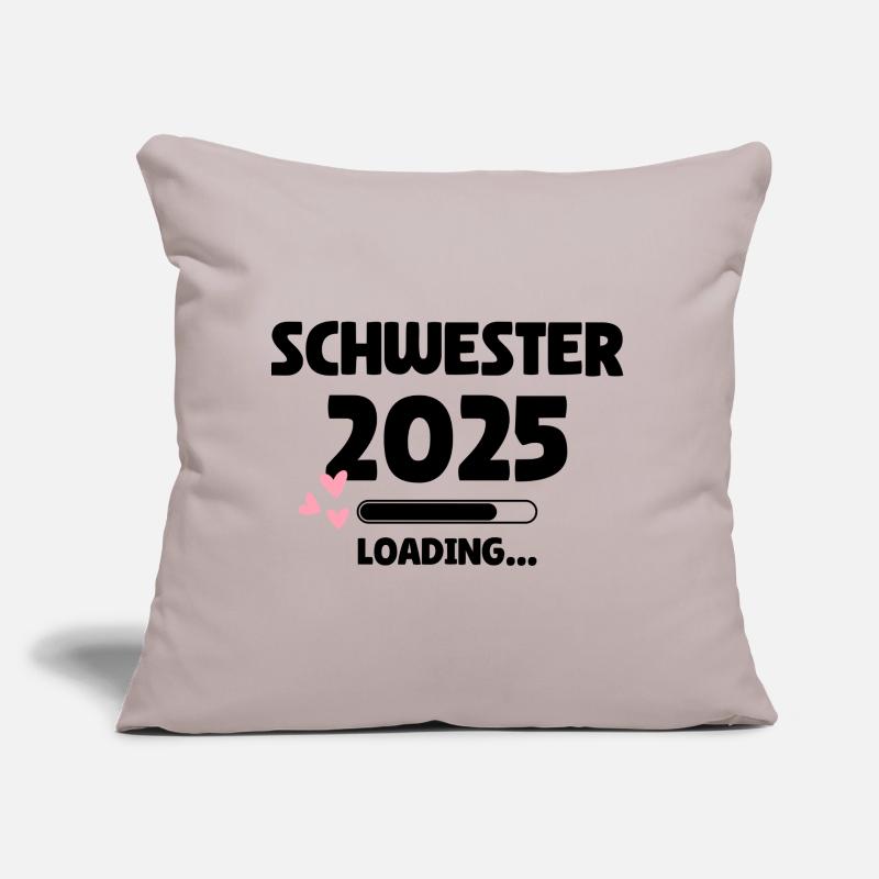Schwester 2025 Loading Sofakissen mit Füllung 45 x 45 cm