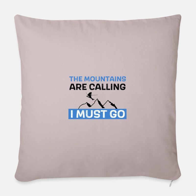 The mountains are calling - I must go - Sofakissen mit Füllung 45 x 45 cm - helles Taupe