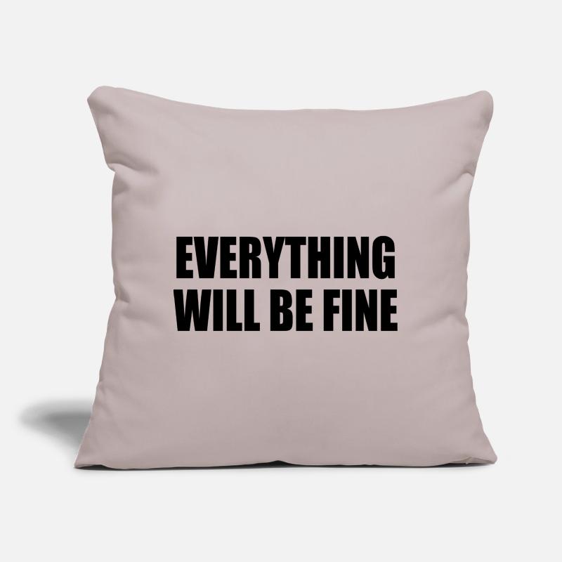 everything will be fine Sofa pillow with filling 45cm x 45cm