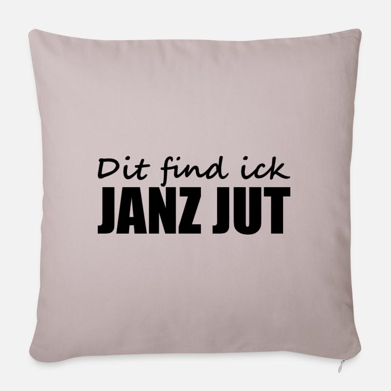 Berlinerisch - Dialekt - Spruch - Sofakissen mit Füllung 45 x 45 cm - helles Taupe