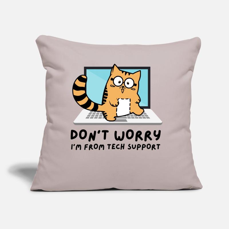 Don't be afraid I'm from Tech Support Admin Cat Sofa pillow with filling 45cm x 45cm