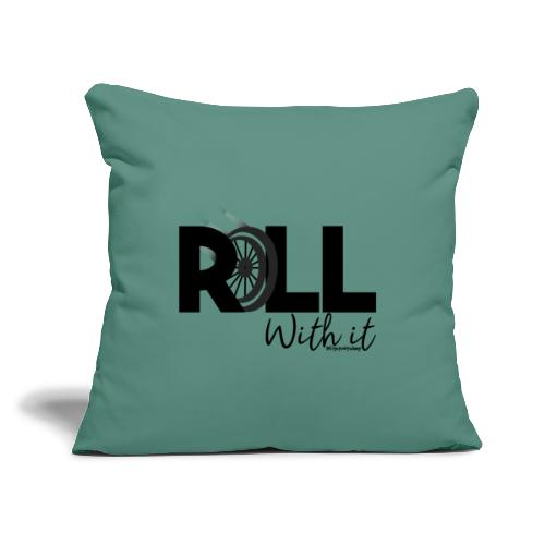 Amy's 'Roll with it' design (black text) - Sofa pillow with filling 45cm x 45cm