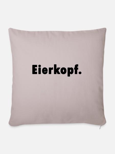 Eierkopf. Shirt Geschenk - Sofakissen mit Füllung 45 x 45 cm - helles Taupe