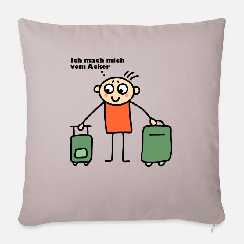 Mann mit Koffern - Mach mich vom Acker - Sofakissen mit Füllung 45 x 45 cm - helles Taupe