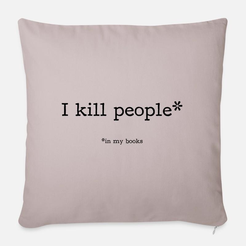I kill people* - Sofakissen mit Füllung 45 x 45 cm - helles Taupe