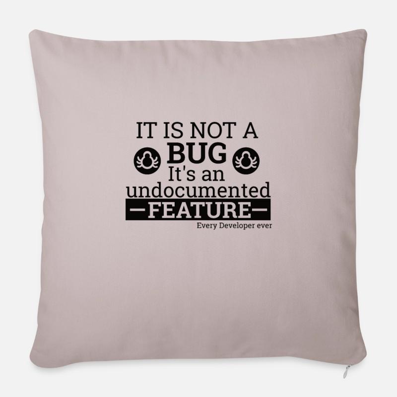 « Not a Bug » | Programmeur, programmeur - Coussin et housse de 45 x 45 cm - taupe clair