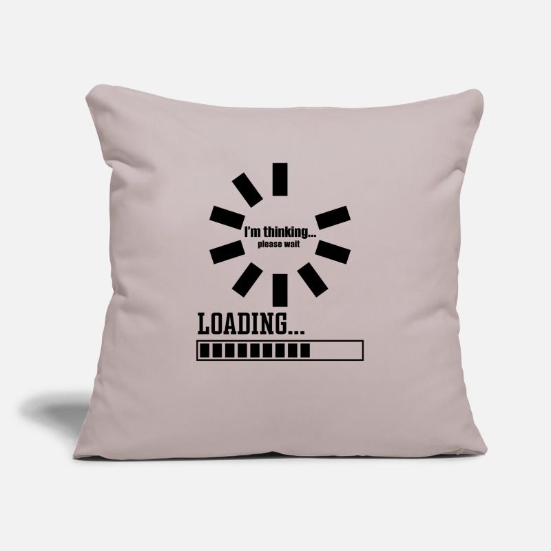 Im thinking please wait its Loading I Think Sofa pillow with filling 45cm x 45cm