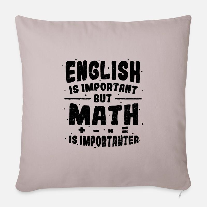 L'inglese è importante ma la matematica è più importante - mat - Cuscino da divano 45 x 45 cm con riempimento - grigio chiaro