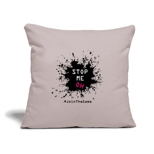 Stop me oh - Sofa pillow with filling 45cm x 45cm