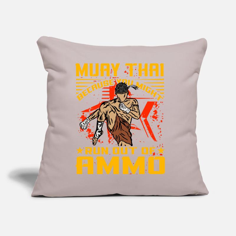 Muay Thai parce que vous pourriez manquer de munitions Coussin et housse de 45 x 45 cm