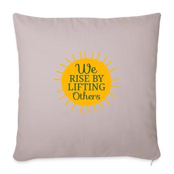 We Rise by Lifting Others - Sofakissen mit Füllung 45 x 45 cm - helles Taupe - Vorne