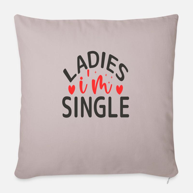 Mesdames, je suis célibataire - Coussin et housse de 45 x 45 cm - taupe clair