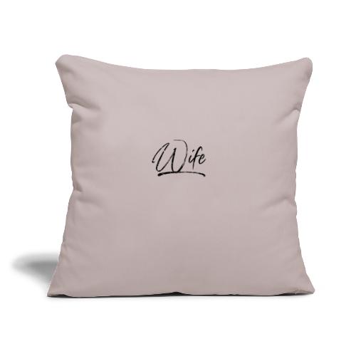 Wife (black writing) - Sofa pillow with filling 45cm x 45cm