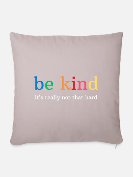 Regenbogen Be kind, it's really not that hard - Sofa pillow with filling 45cm x 45cm - light taupe