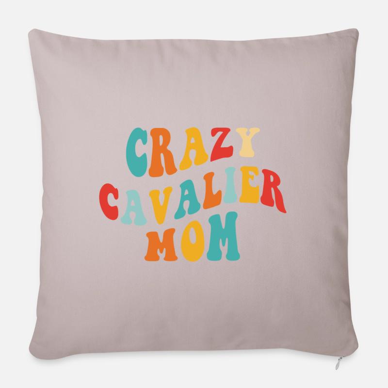 Crazy Cavalier Mom - cadeau pour maman - Coussin et housse de 45 x 45 cm - taupe clair