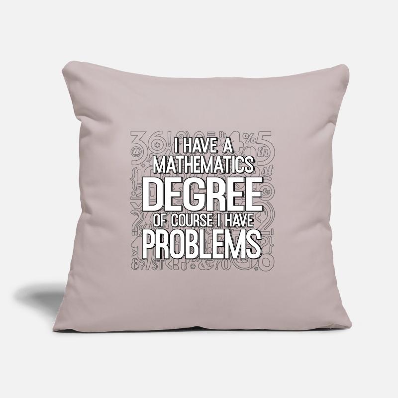Mathematicians Mathematics Math Teachers Math Problems Sofa pillow with filling 45cm x 45cm