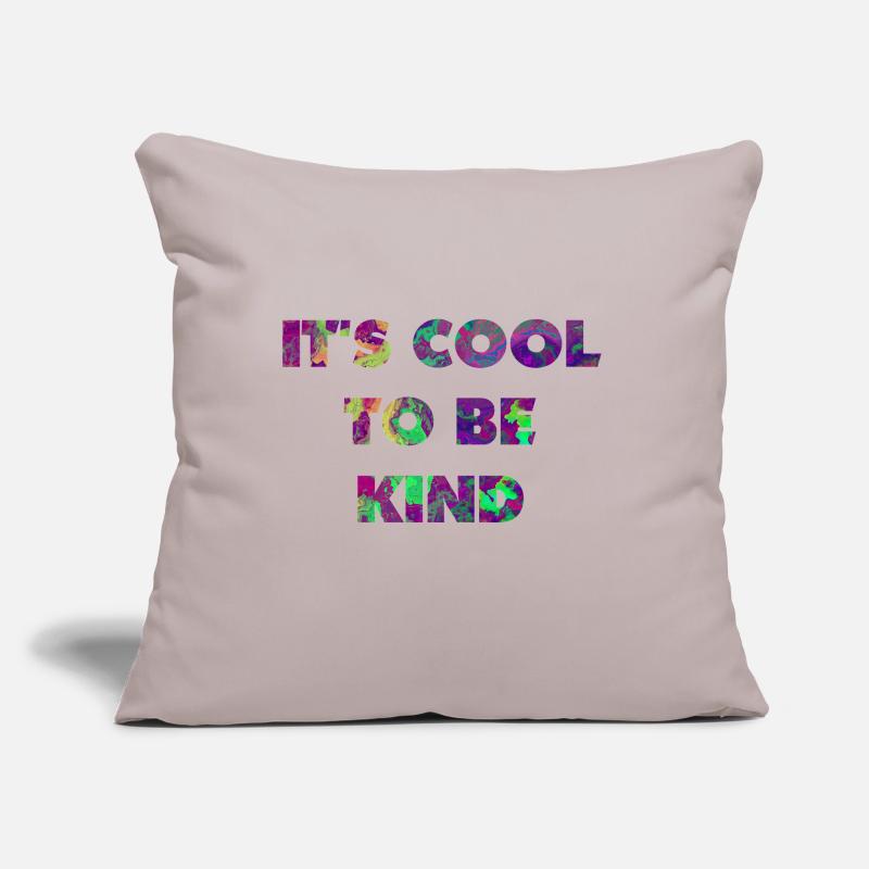 It's cool to be kind Sofa pillow with filling 45cm x 45cm
