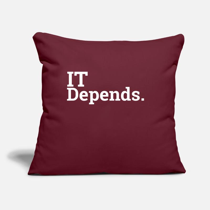 "IT Depends." | Computer Science, Computer Scientist Sofa pillow with filling 45cm x 45cm