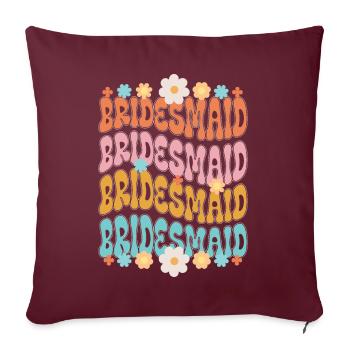 Demoiselle d’honneur fille groovy bachelorette - Coussin et housse de 45 x 45 cm - bordeaux - Devant