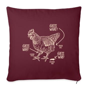 Drôle Devinez quoi ? Cul de poulet ! - Coussin et housse de 45 x 45 cm - bordeaux - Devant