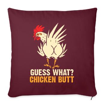 Drôle Devinez quoi ? Cul de poulet ! - Coussin et housse de 45 x 45 cm - bordeaux - Devant