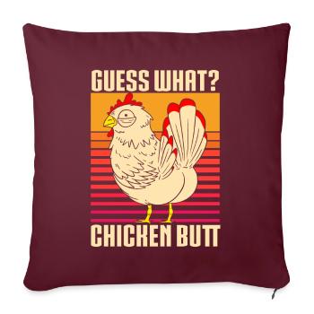 Drôle Devinez quoi ? Cul de poulet ! - Coussin et housse de 45 x 45 cm - bordeaux - Devant