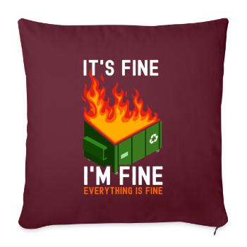 C’est bien, je vais bien, tout va bien, benne à ordures - Coussin et housse de 45 x 45 cm - bordeaux - Devant