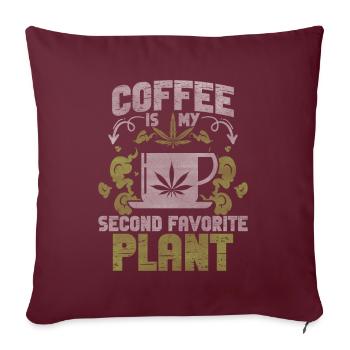 Weed Coffee Cannabis Stoner Koffein Ganja - Sofakissen mit Füllung 45 x 45 cm - Burgunderrot - Vorne