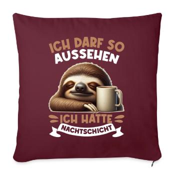J’ai le droit d’avoir l’air d’avoir un quart de nuit - Coussin et housse de 45 x 45 cm - bordeaux - Devant