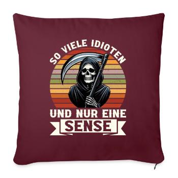 Tant d’idiots et juste une faux de sarcasme - Coussin et housse de 45 x 45 cm - bordeaux - Devant