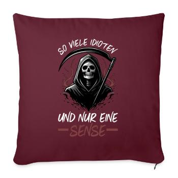 Tant d’idiots et juste une faux de sarcasme - Coussin et housse de 45 x 45 cm - bordeaux - Devant
