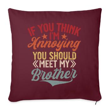 Sister Brother Matching Siblings Twins - Sofa pillow with filling 45cm x 45cm - burgundy - Front