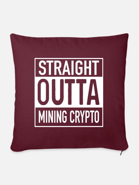 Straight OUTTA Mining Cypto - Sofakissen mit Füllung 45 x 45 cm - Burgunderrot