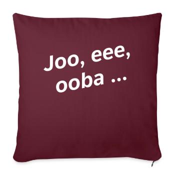 Joo, eee, ooba - Sofakissen mit Füllung 45 x 45 cm - Burgunderrot - Vorne