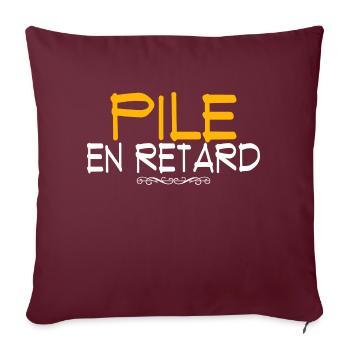 pile en retard - Coussin et housse de 45 x 45 cm - bordeaux - Devant