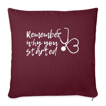Rappelez-vous pourquoi vous avez commencé - Coussin et housse de 45 x 45 cm - bordeaux - Devant