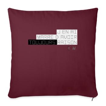 Toujours Raison - Coussin et housse de 45 x 45 cm - bordeaux - Devant