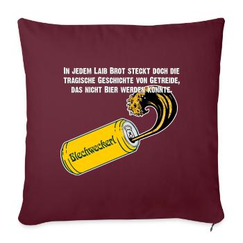 die Tragik von Brot, das Bier werden wollte - Sofakissen mit Füllung 45 x 45 cm - Burgunderrot - Vorne