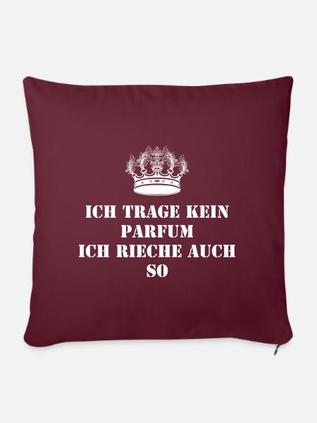 Ich trage kein Parfum - Sofakissen mit Füllung 45 x 45 cm - Burgunderrot
