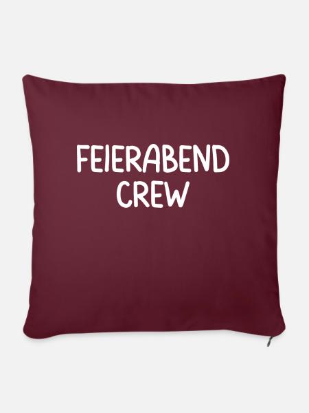 Feierabend Crew - Sofakissen mit Füllung 45 x 45 cm - Burgunderrot